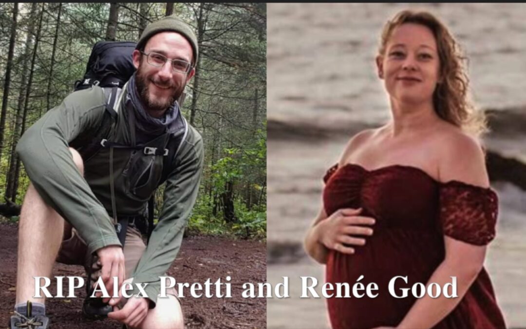 A Meditation Dedicated Alex Pretti and Renee Good
